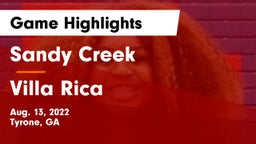 Sandy Creek  vs Villa Rica  Game Highlights - Aug. 13, 2022