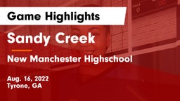 Sandy Creek  vs New Manchester Highschool  Game Highlights - Aug. 16, 2022