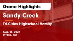 Sandy Creek  vs Tri-Cities Highschool Varsity Game Highlights - Aug. 26, 2022