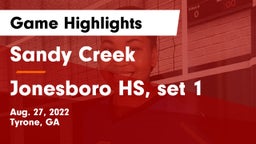 Sandy Creek  vs Jonesboro HS, set 1 Game Highlights - Aug. 27, 2022