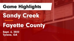 Sandy Creek  vs Fayette County  Game Highlights - Sept. 6, 2022