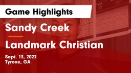 Sandy Creek  vs Landmark Christian  Game Highlights - Sept. 13, 2022
