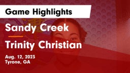 Sandy Creek  vs Trinity Christian  Game Highlights - Aug. 12, 2023
