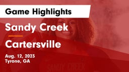 Sandy Creek  vs Cartersville  Game Highlights - Aug. 12, 2023