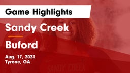 Sandy Creek  vs Buford  Game Highlights - Aug. 17, 2023
