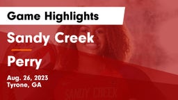 Sandy Creek  vs Perry  Game Highlights - Aug. 26, 2023
