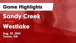 Sandy Creek  vs Westlake  Game Highlights - Aug. 29, 2023