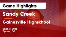 Sandy Creek  vs Gainesville Highschool Game Highlights - Sept. 2, 2023