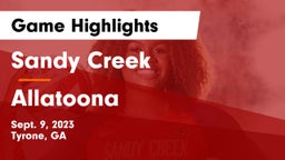 Sandy Creek  vs Allatoona  Game Highlights - Sept. 9, 2023