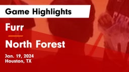 Furr  vs North Forest  Game Highlights - Jan. 19, 2024