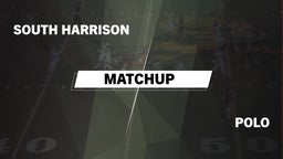 Matchup: South Harrison High vs. Polo  2016