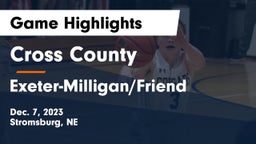Cross County  vs Exeter-Milligan/Friend  Game Highlights - Dec. 7, 2023