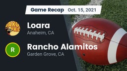 Recap: Loara  vs. Rancho Alamitos  2021