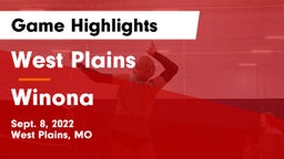 West Plains  vs Winona  Game Highlights - Sept. 8, 2022
