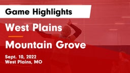 West Plains  vs Mountain Grove  Game Highlights - Sept. 10, 2022