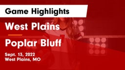 West Plains  vs Poplar Bluff  Game Highlights - Sept. 13, 2022