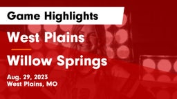 West Plains  vs Willow Springs  Game Highlights - Aug. 29, 2023
