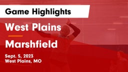 West Plains  vs Marshfield  Game Highlights - Sept. 5, 2023