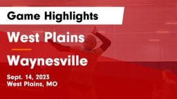 West Plains  vs Waynesville  Game Highlights - Sept. 14, 2023