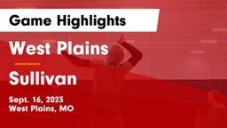 West Plains  vs Sullivan  Game Highlights - Sept. 16, 2023