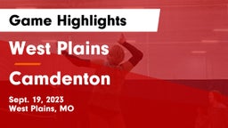 West Plains  vs Camdenton  Game Highlights - Sept. 19, 2023