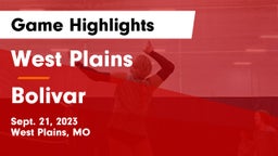 West Plains  vs Bolivar  Game Highlights - Sept. 21, 2023