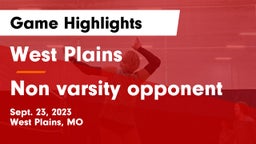 West Plains  vs Non varsity opponent Game Highlights - Sept. 23, 2023