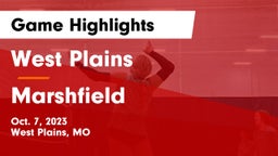 West Plains  vs Marshfield  Game Highlights - Oct. 7, 2023