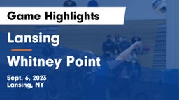 Lansing  vs Whitney Point  Game Highlights - Sept. 6, 2023