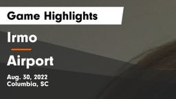 Irmo  vs Airport  Game Highlights - Aug. 30, 2022