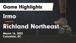 Irmo  vs Richland Northeast  Game Highlights - March 16, 2023