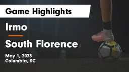 Irmo  vs South Florence  Game Highlights - May 1, 2023