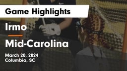 Irmo  vs Mid-Carolina  Game Highlights - March 20, 2024