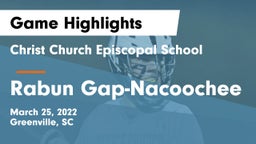 Christ Church Episcopal School vs Rabun Gap-Nacoochee  Game Highlights - March 25, 2022