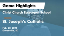Christ Church Episcopal School vs St. Joseph's Catholic  Game Highlights - Feb. 28, 2023