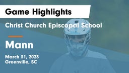 Christ Church Episcopal School vs Mann  Game Highlights - March 31, 2023