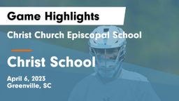 Christ Church Episcopal School vs Christ School Game Highlights - April 6, 2023