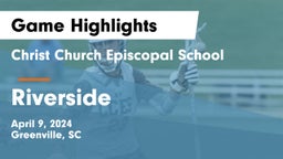 Christ Church Episcopal School vs Riverside  Game Highlights - April 9, 2024