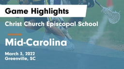 Christ Church Episcopal School vs Mid-Carolina Game Highlights - March 3, 2022