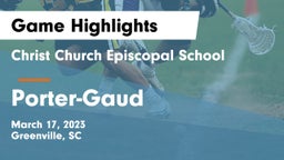 Christ Church Episcopal School vs Porter-Gaud  Game Highlights - March 17, 2023