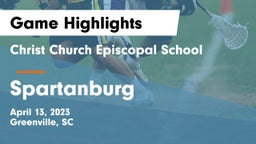 Christ Church Episcopal School vs Spartanburg  Game Highlights - April 13, 2023