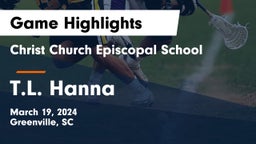Christ Church Episcopal School vs T.L. Hanna  Game Highlights - March 19, 2024