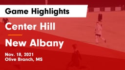 Center Hill  vs New Albany  Game Highlights - Nov. 18, 2021