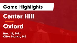 Center Hill  vs Oxford  Game Highlights - Nov. 15, 2022