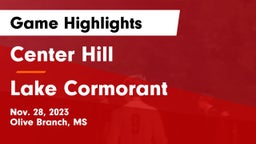 Center Hill  vs Lake Cormorant  Game Highlights - Nov. 28, 2023
