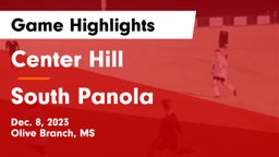 Center Hill  vs South Panola  Game Highlights - Dec. 8, 2023