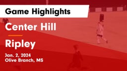 Center Hill  vs Ripley  Game Highlights - Jan. 2, 2024