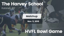 Matchup: The Harvey School vs. HVFL Bowl Game 2016