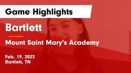 Bartlett  vs Mount Saint Mary's Academy Game Highlights - Feb. 19, 2022