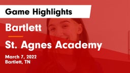 Bartlett  vs St. Agnes Academy Game Highlights - March 7, 2022